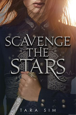 Cover of "Scavenge the Stars" by Tara Sim